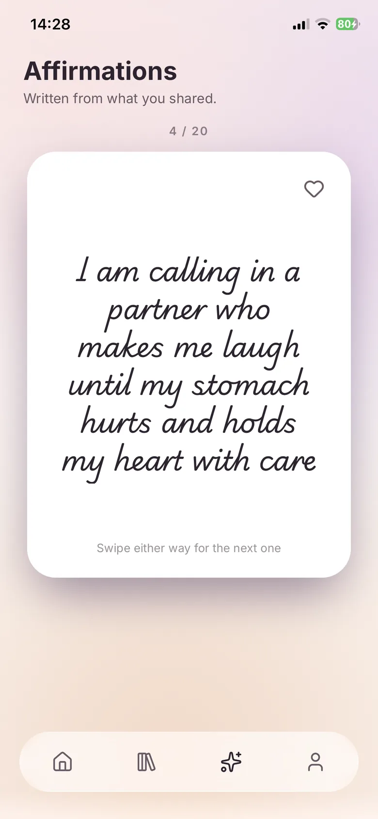 A Wishfilled affirmation card in handwritten script: “I am calling in a partner who makes me laugh until my stomach hurts and holds my heart with care”